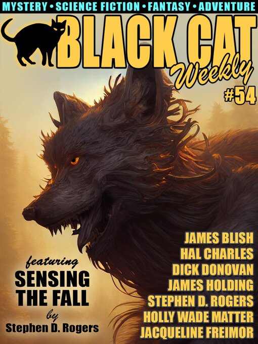 Title details for Black Cat Weekly #54 by Jacqueline Freimor - Wait list